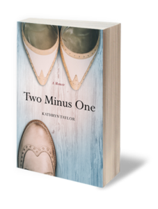 Two Minus One by Kathryn Taylor